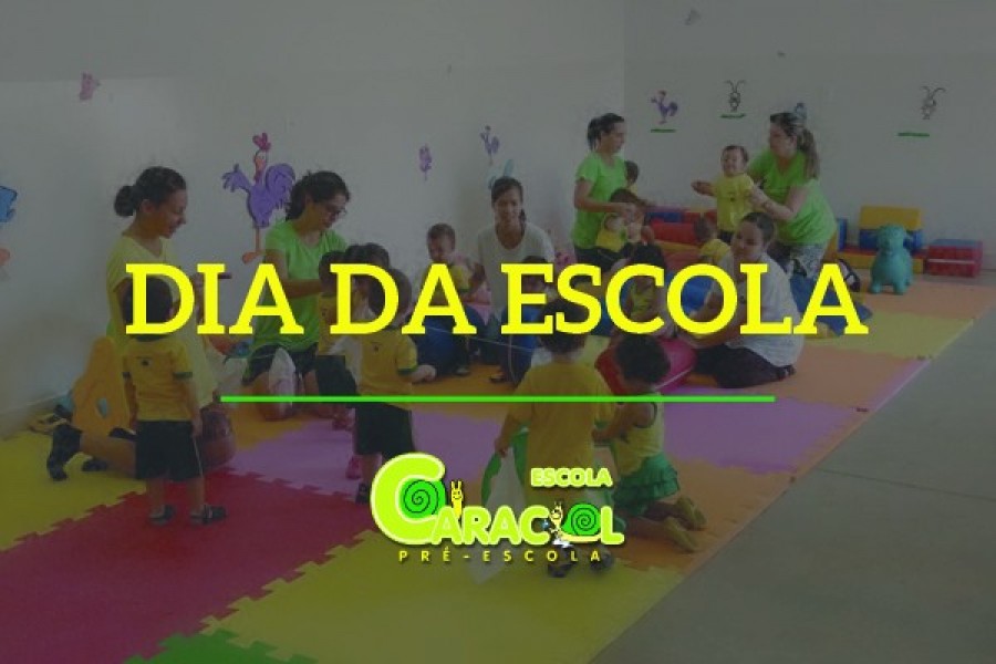 Dia 15 de Março é comemorado o Dia da Escola.